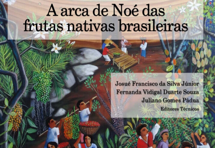 A Arca de Noé das Frutas Nativas Brasileiras