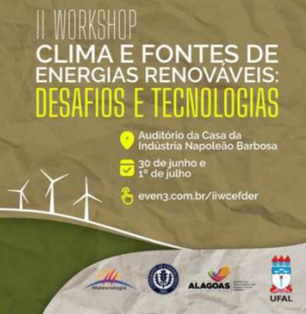 Ufal realiza 2° workshop sobre climas e fontes de energia renováveis