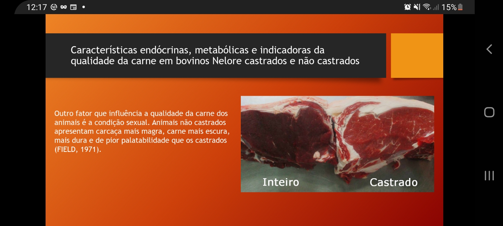 Características endócrinas, metabólicas e indicadoras da qualidade de carne em bovinos nelore castrados e não castrados